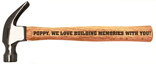 Father's Day Gift for Poppy We Love Building Memories With You Engraved Wood Handle Steel Hammer