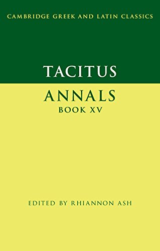 Tacitus: Annals Book XV (Cambridge Greek and Latin Classics)