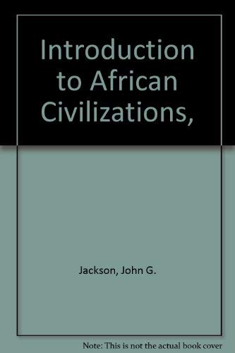 Introduction to African Civilizations, 0821600990 Book Cover