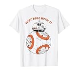 Star Wars Last Jedi BB-8 Just Roll With It Graphic T-Shirt T-Shirt