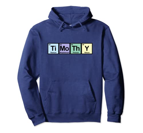 Gift Idea For Timothy | Timothy Spelled Using Elements Pullover Hoodie