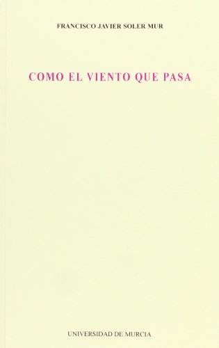 Como el Viento Que Pasa
