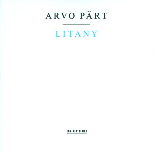 Arvo Pärt: Litany