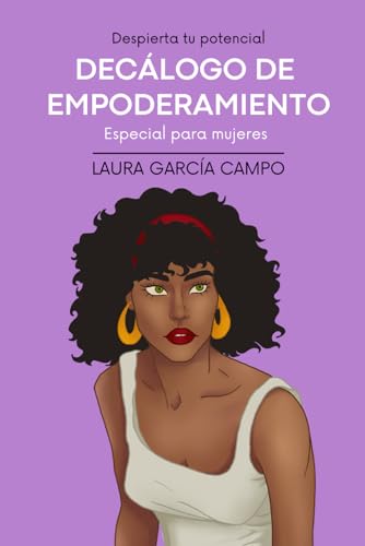 Decálogo de Empoderamiento: Especial para mujeres