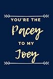  You\'re The Pacey To My Joey Blank Lined Notebook/Journal: 6x9 Inch 100 Page To Do List, Planner, Agenda, Diary, Sketchbook, Great for School/Work/Travel/College, Perfect Gift for Adults/Teens