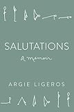Salutations: A Memoir (English Edition)