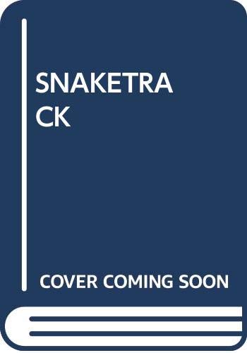 Snaketrack 067155123X Book Cover