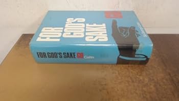 Hardcover For God's sake, go!: An autobiography Book