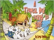 Hardcover A Tropical Bear Learns to Surf Book
