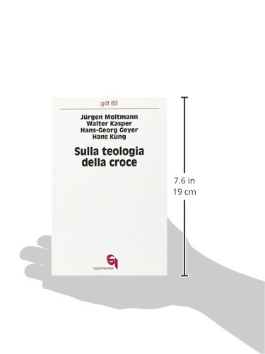 Sulla Teologia Della Croce - 3