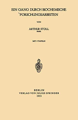 Ein Gang Durch Biochemische Forschungsarbeiten