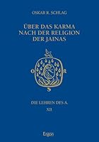Die Lehren Des a / Die Lehren Des A.: Uber Das Karma Nach Der Religion Der Jainas 3899137302 Book Cover