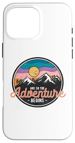 And So The Adventure Begins Adventure - �n�C�L���O - �L�����v �X�}�z�P�[�X iPhone 16 Pro Max �p