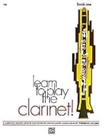 1. Learn To Play The Clarinet. Book 1. B000MCXPJ4 Book Cover