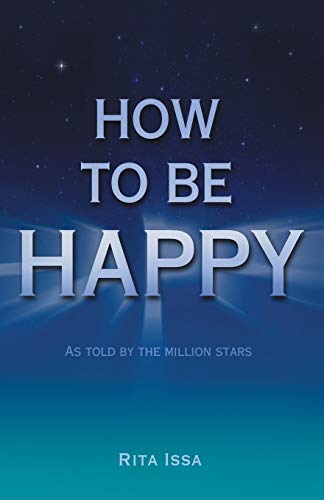 How to Be Happy: As Told by the Million Stars