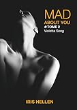  Mad About You: Violetta Song