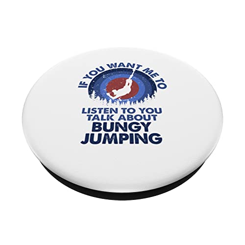 If You Want Me To Listen Talk About Bungy Jumping PopSockets Swappable PopGrip, Black - Image 2
