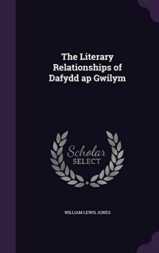 The Literary Relationships of Dafydd ap Gwilym