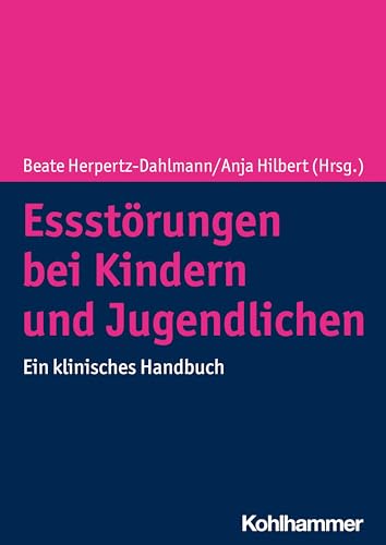 Essstörungen bei Kindern und Jugendlichen: Ein klinisches Handbuch