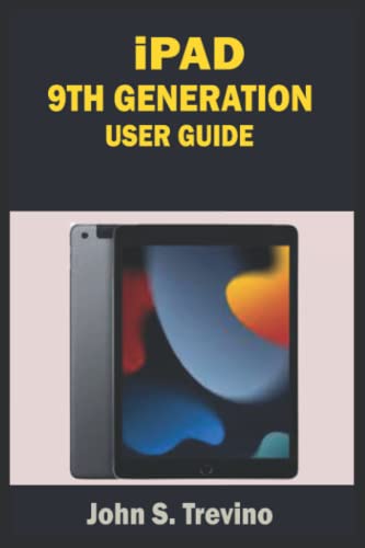 IPAD 9TH GENERATION USER GUIDE: A Complete Step By Step User Manual To Help Beginners And Seniors Get Started With The New Apple iPad 9th Generation 10.2”, With iPadOS 15 Tips & Tricks image 2