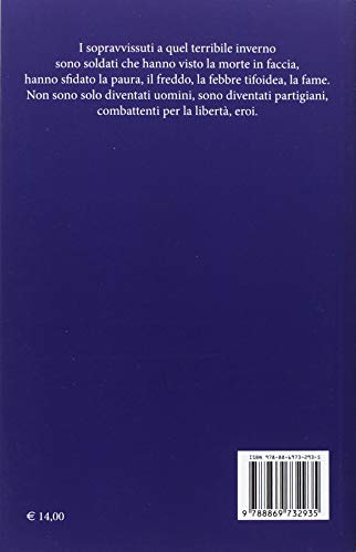 La Resistenza Dimenticata. Partigiani Italiani In Montenegro (1943-1945) - 2