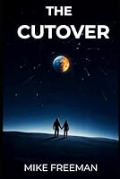 THE CUTOVER B0HGMDM2KM Book Cover