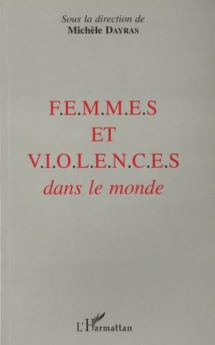 FEMMES ET VIOLENCES DANS LE MONDE
