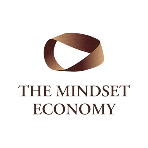 NEW - The Mindset Economy Podcast