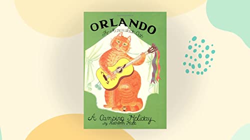 Orlando , The Marmalade Cat , A Camping Holiday B00192ZKXK Book Cover