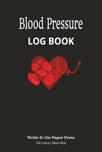 Blood Pressure Log Book: Record and monitor your BP/pulse readings at home, AM and PM, with this easy-to-use BP tracker. 120+ pages to keep your ... 6x9 size with space for important notes.