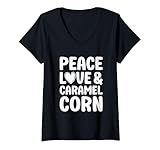 Peace Love and Caramel Corn