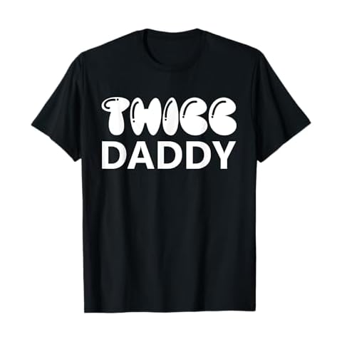 For this THICC Daddy in your life T-Shirt Cover