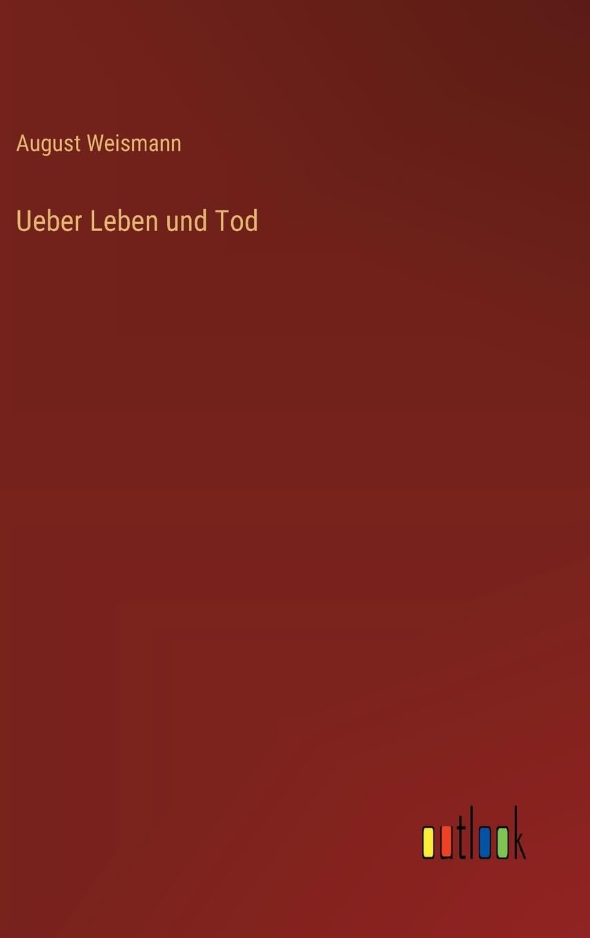 Ueber Leben und Tod