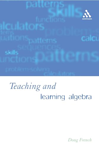 Teaching and Learning Algebra view 2