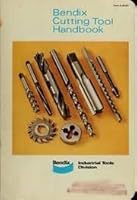 Bendix Cutting Tool Handbook Form G-9HB2 B0089F90M2 Book Cover