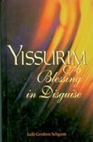 Yissurim: A Blessing in Disguise 1568711174 Book Cover