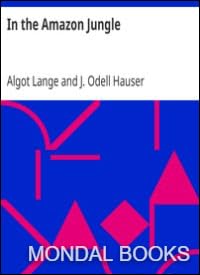 Book 14898 || In the Amazon Jungle by Algot Lange (MB 14898) Reprint Edition by Mondal Books