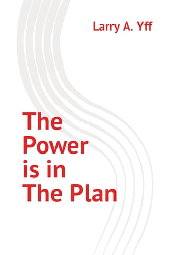 The Power is in the Plan: 11