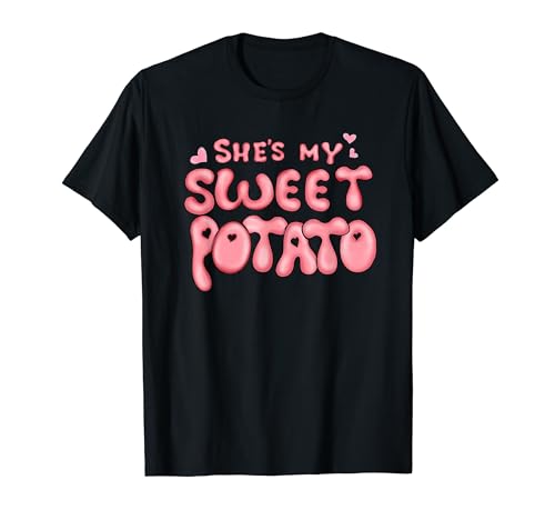 Camisa a juego para parejas, juego de palabras de San Valentín, She's My Sweet Potato Camiseta