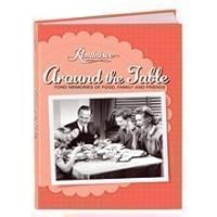 Reminisce Around The Table Fond Memeories Of Food, Family And Friends 0898219051 Book Cover