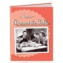 Cover of Reminisce Around the Table Fond Memories of Food, Family and Friends