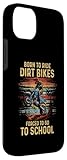 Zoom IMG-2 born to ride dirt bike Zoom IMG-2 born to ride dirt bike