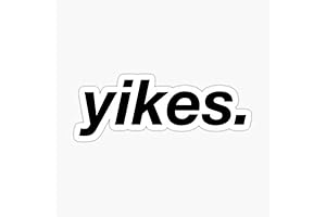Yikes. Sticker - Sticker Graphic - Auto, Wall, Laptop, Cell, Truck Sticker...
