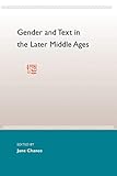 Gender and Text in the Later Middle Ages
