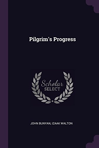 Pilgrim's Progress Pilgrim's Progress