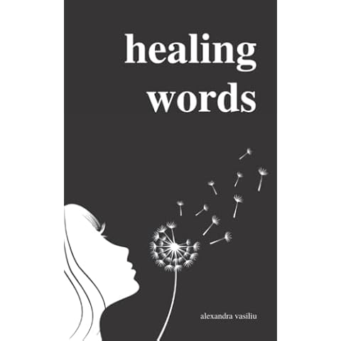 Healing Words: A Poetry Collection For Broken Hearts Cover