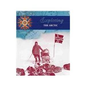 Paperback Exploring the Arctic (Exploring the Americas) Book