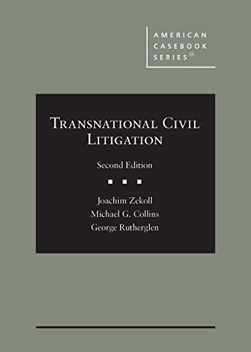 Compare Textbook Prices for Transnational Civil Litigation American Casebook Series 2 Edition ISBN 9781684676187 by Zekoll, Joachim,Collins, Michael,Rutherglen, George