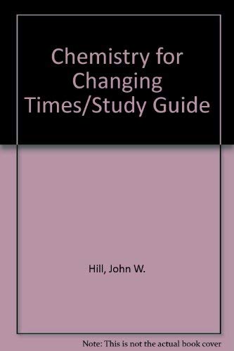 Chemistry for Changing Times 0023171251 Book Cover