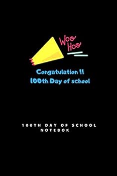100th Day of School, Woo : Lined Notebook / Journal Gift, 110 Pages, 6x9, Soft Cover, Matte Finish